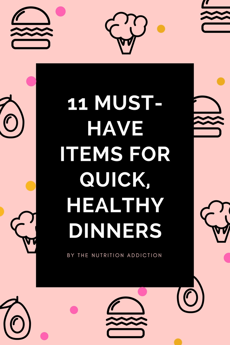 11 must-have items for quick, healthy dinners