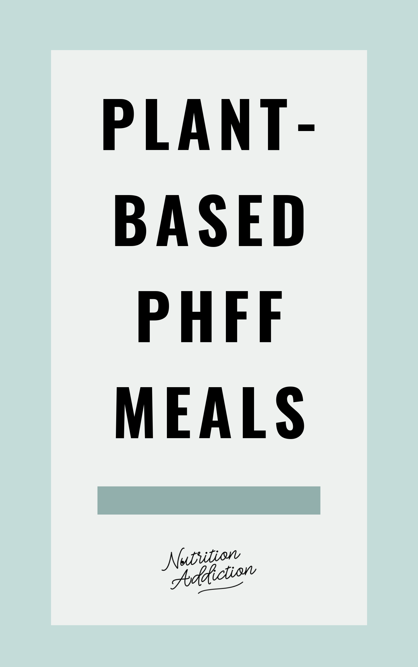 plant-based phff meals